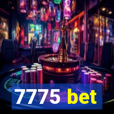 7775 bet